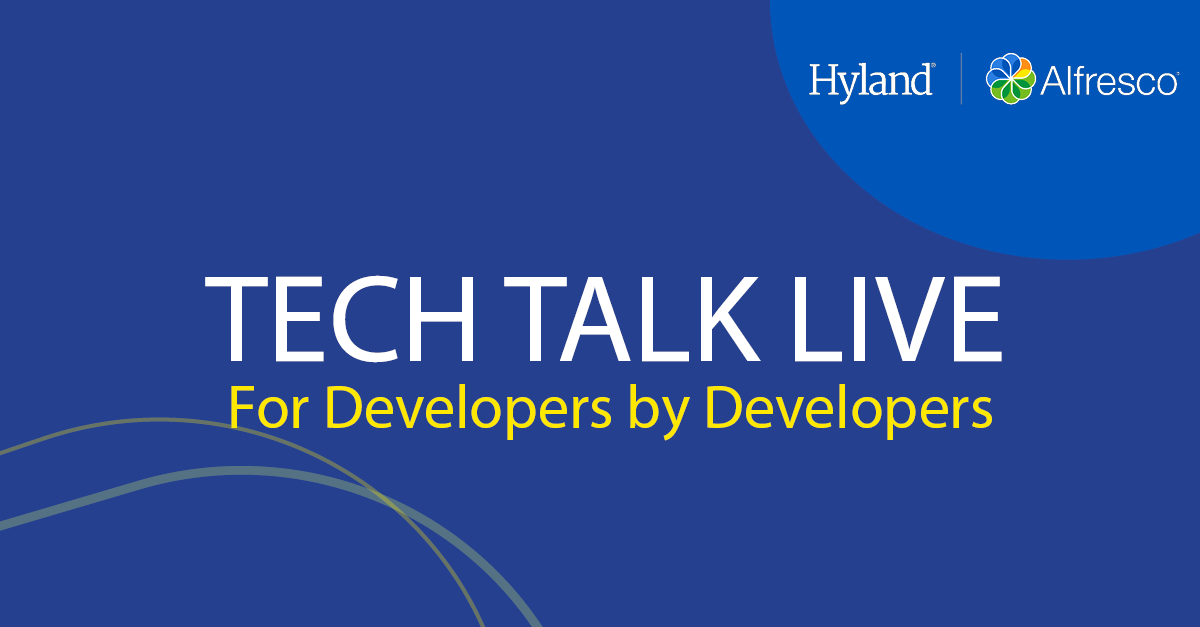 Participate in Tech Talk Lives! Alfresco Hub